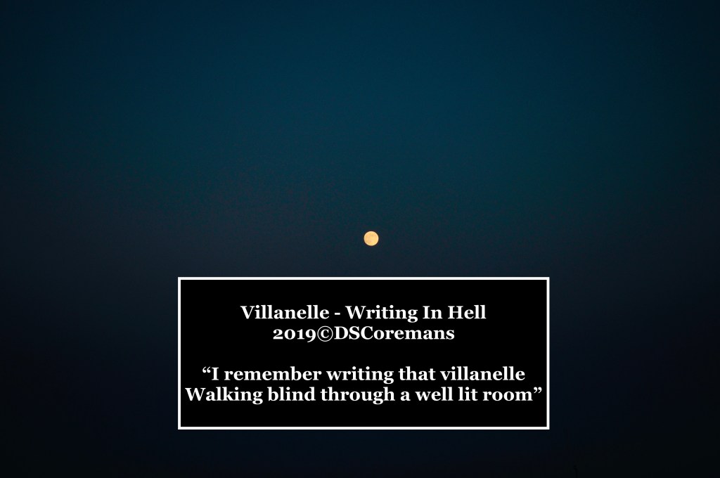 Villanelle – Writing In&nbsp;Hell