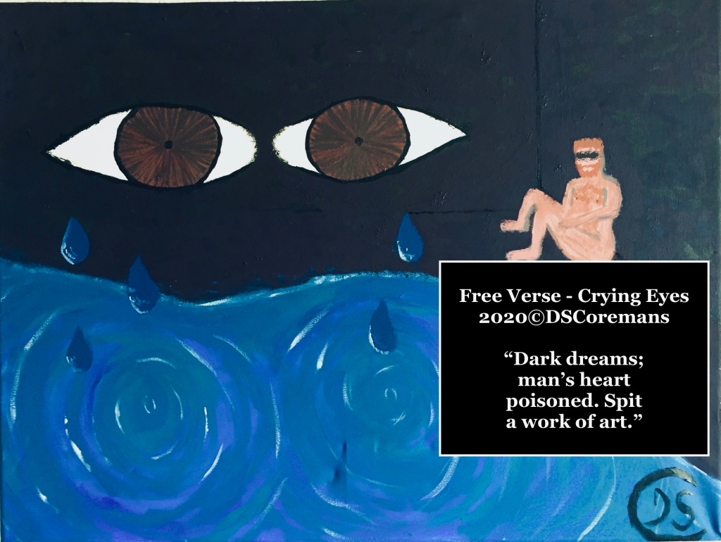 Free Verse – Crying Eyes